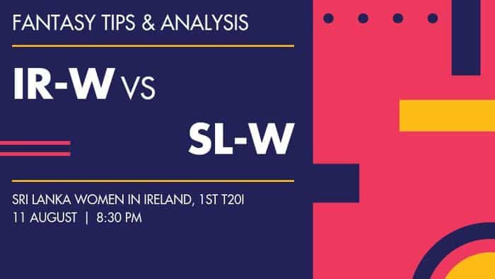 IR-W vs SL-W (Ireland Women vs Sri Lanka Women), 1st T20I